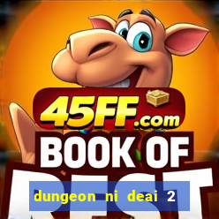 dungeon ni deai 2 temporada dublado